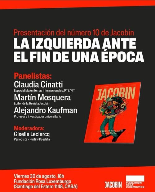 Presentación de Revista Jacobin #10 «La izquierda ante el fin de una época»