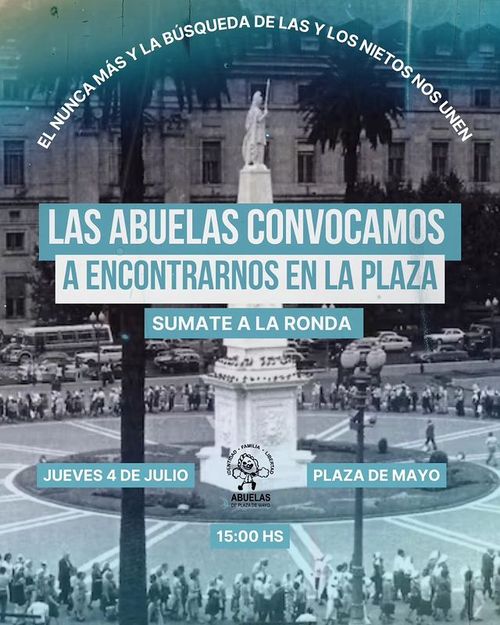 Las Abuelas convocamos a la Plaza de Mayo
