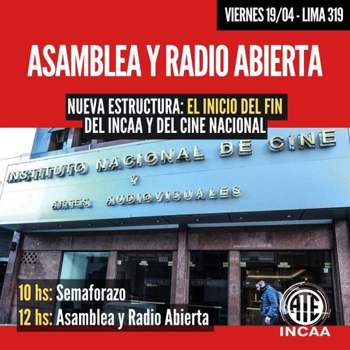 Asamblea y Radio Abierta ATE INCAA