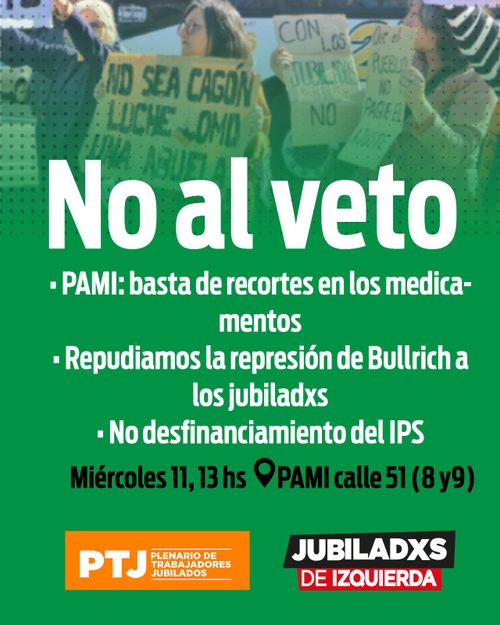 No al veto del aumento jubilatorio