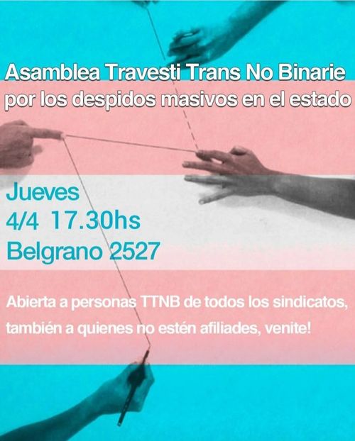 Asamblea Travesti Trans No-binarie por los despidos masivos en el Estado