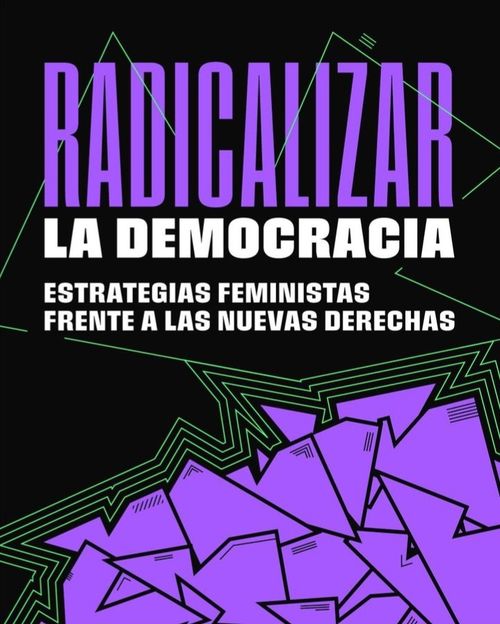 Encuentro Internacional Radicalizar la Democracia 