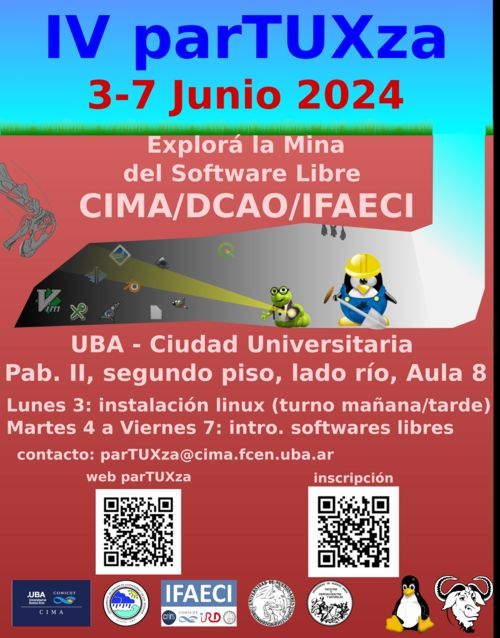Volante IV parTUXza.

Se lee "Explorá la Mina del Software Libre" y se ve una imagen de un pingüino minero (Tux, la mascota de Linux) explorando una cueva con distintos logos y mascotas de proyectos de software libre.

Hay un email de contacto, un QR con el formulario de inscripción y otro QR con la página web del evento. También el logo del DCAO, el de la UBA y el de GNU, entre otros.
